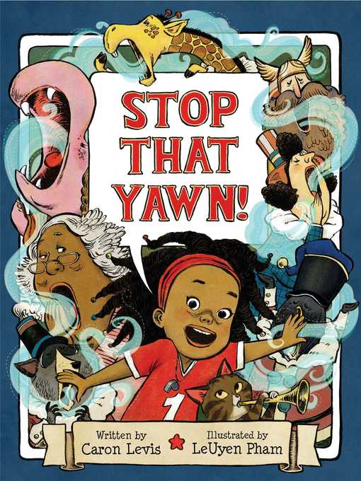 Title details for Stop That Yawn! by Caron Levis - Wait list